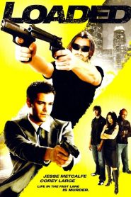 Loaded (2008) Full Movie Download Gdrive Link