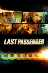 Last Passenger (2013) Full Movie Download Gdrive Link