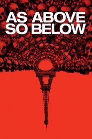As Above, So Below (2014) Full Movie Download Gdrive Link