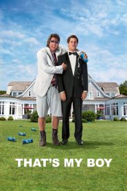 That’s My Boy (2012) Full Movie Download Gdrive Link