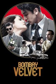 Bombay Velvet (2015) Full Movie Download Gdrive Link