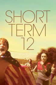 Short Term 12 (2013) Full Movie Download Gdrive Link