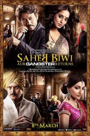 Saheb Biwi Aur Gangster Returns (2013) Full Movie Download Gdrive Link