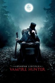 Abraham Lincoln: Vampire Hunter (2012) Full Movie Download Gdrive Link