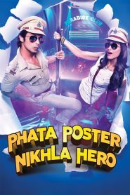 Phata Poster Nikhla Hero (2013) Full Movie Download Gdrive Link