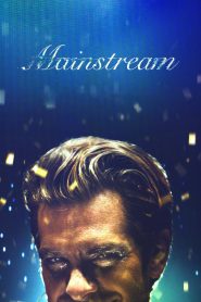Mainstream (2020) Full Movie Download Gdrive Link