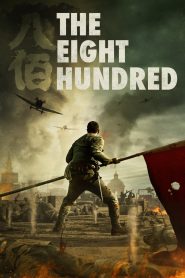The Eight Hundred (2020) Full Movie Download Gdrive Link