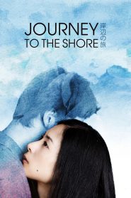 Journey to the Shore (2015) Full Movie Download Gdrive Link