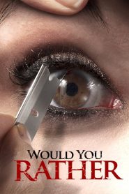 Would You Rather (2012) Full Movie Download Gdrive Link