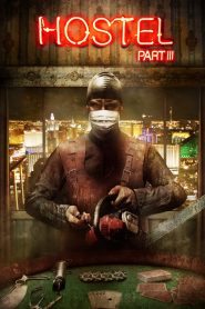 Hostel: Part III (2011) Full Movie Download Gdrive Link