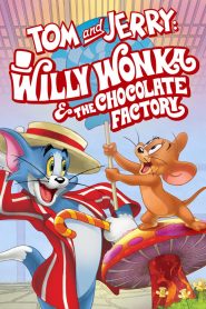 Tom and Jerry: Willy Wonka and the Chocolate Factory (2017) Full Movie Download Gdrive Link