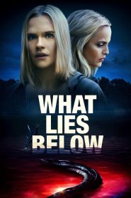 What Lies Below (2020) Full Movie Download Gdrive Link