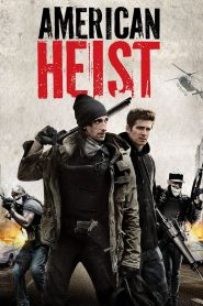 American Heist (2014) Full Movie Download Gdrive Link