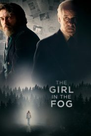 The Girl in the Fog (2017) Full Movie Download Gdrive Link