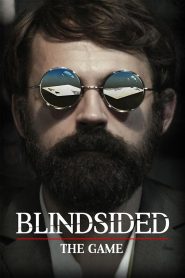 Blindsided: The Game (2018) Full Movie Download Gdrive Link