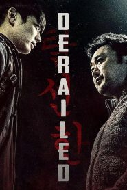 Derailed (2016) Full Movie Download Gdrive Link