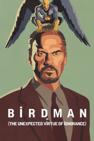 Birdman or (The Unexpected Virtue of Ignorance) (2014) Full Movie Download Gdrive Link