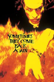 Sometimes They Come Back… Again (1996) Full Movie Download Gdrive Link
