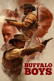 Buffalo Boys (2018) Full Movie Download Gdrive Link