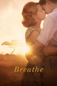 Breathe (2017) Full Movie Download Gdrive Link