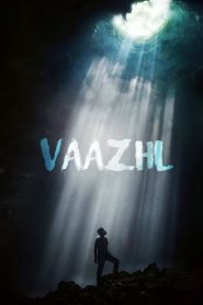 Vaazhl (2021) Full Movie Download Gdrive Link