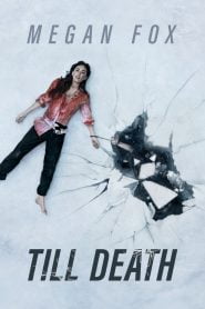 Till Death (2021) Full Movie Download Gdrive Link