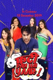 Phati Padi Hai Yaar (2019) Hindi Full Movie Download Gdrive Link