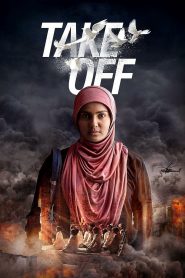 Take Off (2017) Hindi Dubbed Full Movie Download Gdrive Link