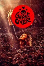 Game Over (2019) Hindi Dubbed Full Movie Download Gdrive Link