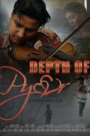 Depth of Pyaar (2020) Hindi Full Movie Download Gdrive Link