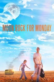Moon Rock for Monday (2021) Full Movie Download | Gdrive Link