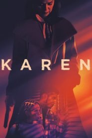 Karen (2021) Full Movie Download | Gdrive Link
