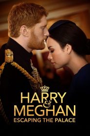 Harry and Meghan: Escaping the Palace (2021) Full Movie Download | Gdrive Link