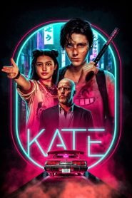 Kate (2021) Dual Audio [Hindi & ENG] NF WEB-DL Full Movie Download | Gdrive Link