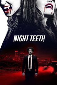 Night Teeth (2021) Full Movie Download | Gdrive Link