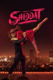 Shiddat (2021) Full Movie Download | Gdrive Link