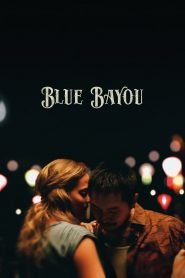 Blue Bayou (2021) Full Movie Download | Gdrive Link