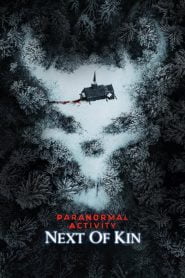 Paranormal Activity: Next of Kin (2021) Full Movie Download | Gdrive Link