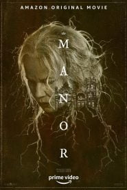 The Manor (2021) Full Movie Download | Gdrive Link