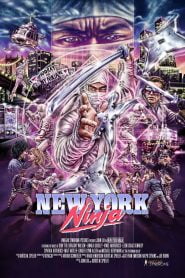 New York Ninja (2021) Full Movie Download | Gdrive Link