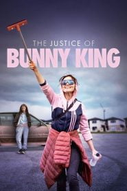 The Justice of Bunny King (2021) Full Movie Download | Gdrive Link