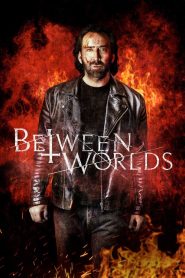 Between Worlds (2018) Full Movie Download | Gdrive Link