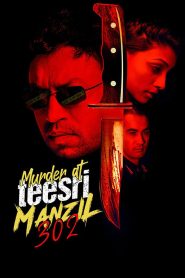 Murder At Teesri Manzil 302 (2021) Full Movie Download | Gdrive Link