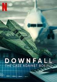 Downfall: The Case Against Boeing (2022) Full Movie Download | Gdrive Link