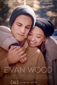 Evan Wood (2022) BluRay 1080p 720p 480p Download and Watch Online | Full Movie