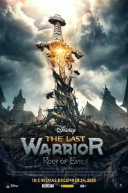 The Last Warrior: Root of Evil (2021)  1080p 720p 480p google drive Full movie Download