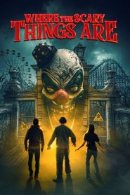 Where the Scary Things Are (2022)  1080p 720p 480p google drive Full movie Download