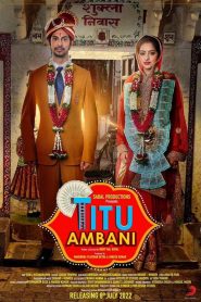 Titu Ambani (2022)  1080p 720p 480p google drive Full movie Download