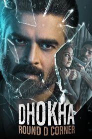 Dhokha: Round D Corner (2022)  1080p 720p 480p google drive Full movie Download