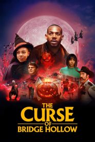 The Curse of Bridge Hollow (2022)  1080p 720p 480p google drive Full movie Download